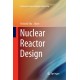 Nuclear Reactor Design