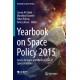 Yearbook on Space Policy 2015: Access to Space and the Evolution of Space Activities