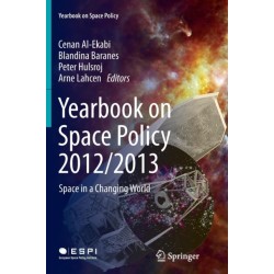 Yearbook on Space Policy 2012/2013: Space in a Changing World