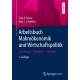 Arbeitsbuch Makrookonomik und Wirtschaftspolitik: Grundlagen – Aufgaben – Losungen