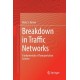 Breakdown in Traffic Networks: Fundamentals of Transportation Science