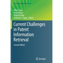 Current Challenges in Patent Information Retrieval