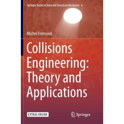 Collisions Engineering: Theory and Applications
