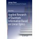Applied Research of Quantum Information Based on Linear Optics