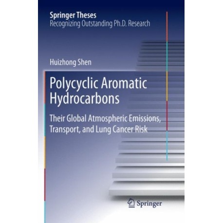 Polycyclic Aromatic Hydrocarbons: Their Global Atmospheric Emissions, Transport, and Lung Cancer Risk