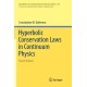 Hyperbolic Conservation Laws in Continuum Physics