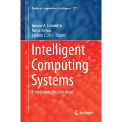 Intelligent Computing Systems: Emerging Application Areas
