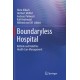 Boundaryless Hospital: Rethink and Redefine Health Care Management