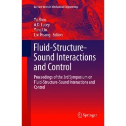 Fluid-Structure-Sound Interactions and Control: Proceedings of the 3rd Symposium on Fluid-Structure-Sound Interactions and Control