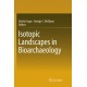 Isotopic Landscapes in Bioarchaeology