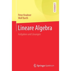 Lineare Algebra: Aufgaben und Losungen