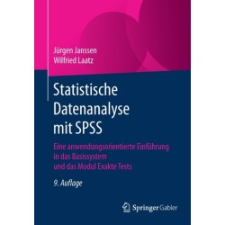 Statistische Datenanalyse mit SPSS: Eine anwendungsorientierte Einfuhrung in das Basissystem und das Modul Exakte Tests