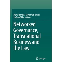 Networked Governance, Transnational Business and the Law