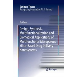 Design, Synthesis, Multifunctionalization and Biomedical Applications of Multifunctional Mesoporous Silica-Based Drug Delivery Nanosystems