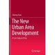 The New Urban Area Development: A Case Study in China