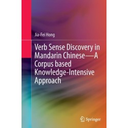 Verb Sense Discovery in Mandarin Chinese—A Corpus based Knowledge-Intensive Approach