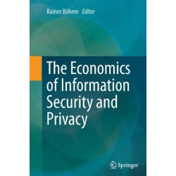 The Economics of Information Security and Privacy