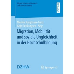 Migration, Mobilitat und soziale Ungleichheit in der Hochschulbildung