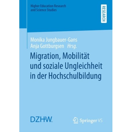 Migration, Mobilitat und soziale Ungleichheit in der Hochschulbildung