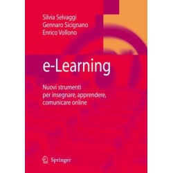 e-Learning: Nuovi strumenti per insegnare, apprendere, comunicare online