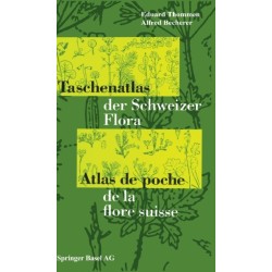 Taschenatlas der Schweizer Flora Atlas de poche de la flore suisse