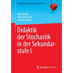 Didaktik der Stochastik in der Sekundarstufe I