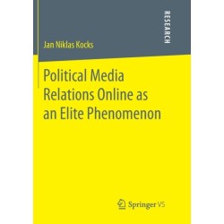 Political Media Relations Online as an Elite Phenomenon