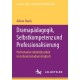 Dramapadagogik, Selbstkompetenz und Professionalisierung: Performative Identitatsarbeit im Lehramtsstudium Englisch