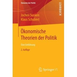 Okonomische Theorien der Politik: Eine Einfuhrung