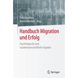 Handbuch Migration und Erfolg: Psychologische und sozialwissenschaftliche Aspekte