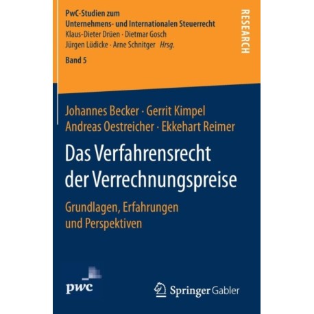 Das Verfahrensrecht der Verrechnungspreise: Grundlagen, Erfahrungen und Perspektiven