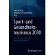 Sport- und Gesundheitstourismus 2030: Wie die „Generation plus“ den Markt verandert