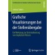 Grafische Visualisierungen bei der Stellenubergabe: Ein Werkzeug zur Externalisierung von implizitem Wissen