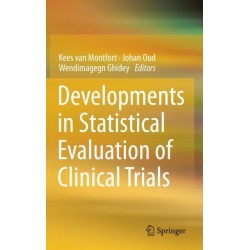 Developments in Statistical Evaluation of Clinical Trials