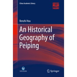 An Historical Geography of Peiping