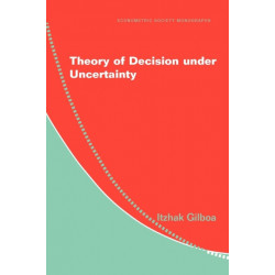 Theory of Decision under Uncertainty