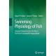 Swimming Physiology of Fish: Towards Using Exercise to Farm a Fit Fish in Sustainable Aquaculture