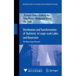 Distribution and Transformation of Nutrients in Large-scale Lakes and Reservoirs: The Three Gorges Reservoir