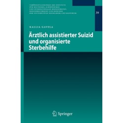 Arztlich assistierter Suizid und organisierte Sterbehilfe