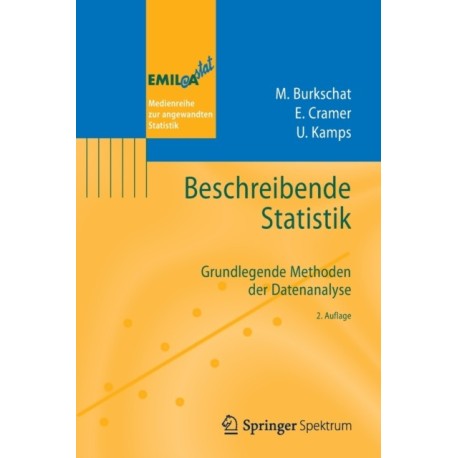 Beschreibende Statistik: Grundlegende Methoden der Datenanalyse