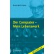 Der Computer - Mein Lebenswerk
