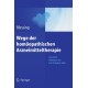 Wege der homoopathischen Arzneimitteltherapie