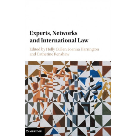 Experts, Networks and International Law