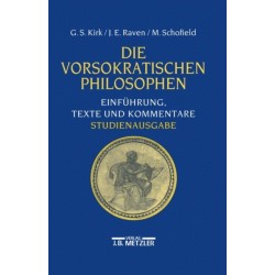 Die vorsokratischen Philosophen: Einfuhrung, Texte und Kommentare