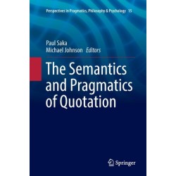 The Semantics and Pragmatics of Quotation