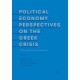 Political Economy Perspectives on the Greek Crisis: Debt, Austerity and Unemployment