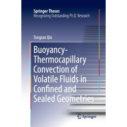 Buoyancy-Thermocapillary Convection of Volatile Fluids in Confined and Sealed Geometries