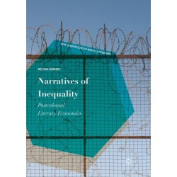 Narratives of Inequality: Postcolonial Literary Economics