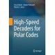 High-Speed Decoders for Polar Codes