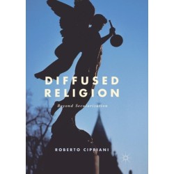 Diffused Religion: Beyond Secularization